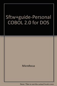 Sftw+guide-Personal COBOL 2.0 for DOS