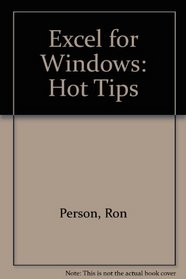 Excel for Windows: Hot Tips