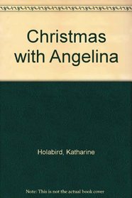 Christmas with Angelina