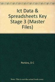Ict Data & Spreadsheets Key Stage 3 (Master Files)