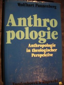 Anthropologie in theologischer Perspektive (German Edition)