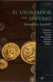 El usurpador del imperio (Plataforma historica) (Spanish Edition)