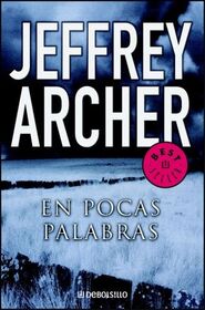 En Pocas Palabras (To Cut a Long Story Short) (Spanish Edition)