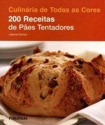 200 Receitas de Paes Tentadores (Em Portugues do Brasil)