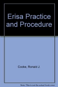 Erisa Practice and Procedure (Regulatory manual series)
