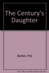 The Centurys Daughter
