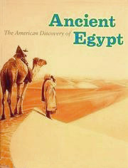 The American discovery of ancient Egypt