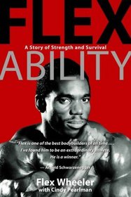 Flex Ability: A Story of Strength and Survival