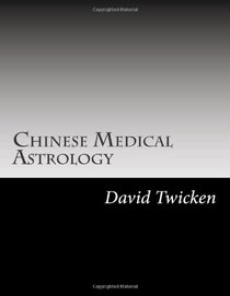 Chinese Medical Astrology