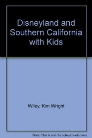 Disneyland & Southern California with Kids: The Unofficial Guide (Fodor's Disneyland & Southern California with Kids)