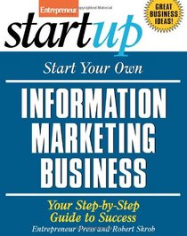 Start Your Own Information Marketing Business