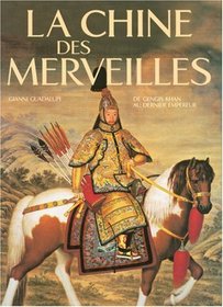 La Chine des merveilles (French Edition)