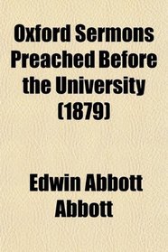 Oxford Sermons Preached Before the University (1879)