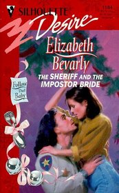 The Sheriff and the Imposter Bride (Follow That Baby!, Bk 3) (Silhouette Desire, No 1184)
