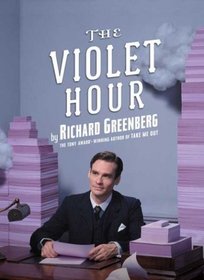 The Violet Hour : A Play