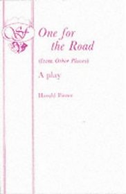 One for the Road (from 'Other Places') - A Play