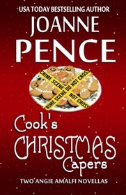 Cook's Christmas Capers: Two Angie Amalfi Novellas (The Angie Amalfi Mysteries)