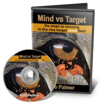 Mind vs Target: Six steps to winning in the clay target mind field