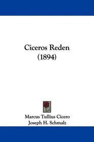 Ciceros Reden (1894) (German Edition)