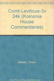 Comt-Leviticus-3v 24k (Koinonia House Commentaries)