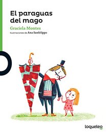 El paraguas del mago/ The magician umbrella (Serie Verde: Coleccin Pequeas Historias) (Spanish Edition)