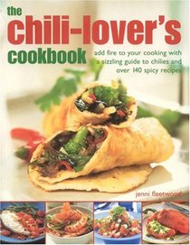 The Chili-Lover's Cookbook