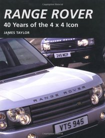 Range Rover: 40 Years of the 4x4 icon
