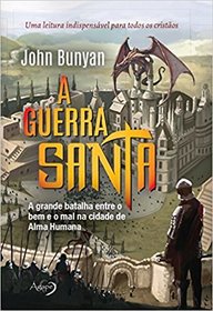 A guerra santa: A grande batalha entre o bem e o mal na cidade de Alma Humana (Em Portugues do Brasil)
