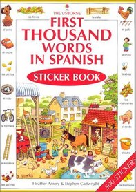 First Thousand Words in Spanish: With Easy Pronunciation Guide (First Thousand Words)