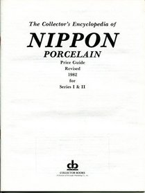 Nippon Porcelain Price Guide - Series I & II