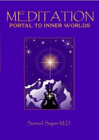 Meditation Portal to Inner Worlds