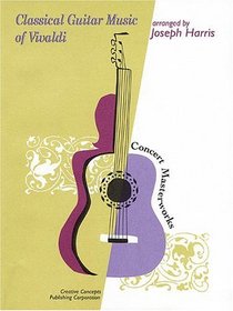 Classical Guitar Music of Vivaldi (Concert Masterworks)