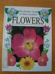 Flowers (Rourke Guide to State Symbols)