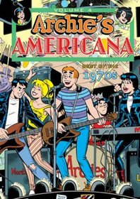 Archie Americana Volume 4: Best of the 1970s