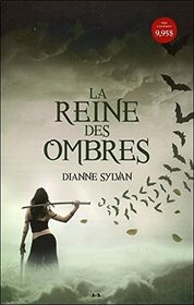 La Reine des ombres - Le Monde de l'Ombre T1 (French Edition)