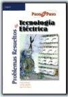 Problemas Resueltos de Tecnologia Electrica (Spanish Edition)