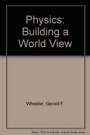 Physics: Building a World View