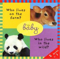 2 Books in 1: Who Lives on the Farm and Who Lives in the Wild?
