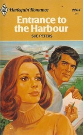 Entrance to the Harbour (Harlequin Romance, No 2204)