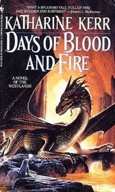 Days of Blood and Fire  (Deverry, Bk 7) (Westland, Bk 3)