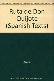 Ruta De Don Quijote (Spanish Texts)