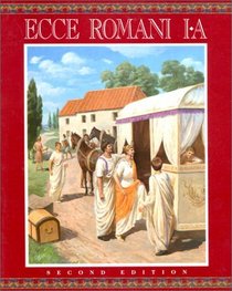 Ecce Romani, Level 1A (Student Manual/Study Guide)