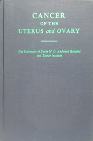 Cancer of the uterus and ovary;: A collection of papers