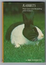 Rabbits: Their Care and Breeding