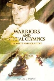 Warriors and Special Olympics: The Wertz Warriors Story