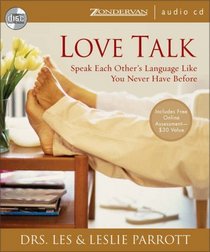 Love Talk : Speak Each Other's Language Like You Never Have Before