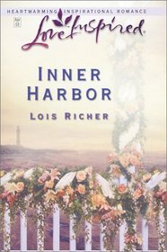 Inner Harbor (Safe Harbor, Bk 2) (Love Inspired, No 207)