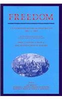 Freedom: A Documentary History of Emancipation, 1861-1867 2 Volume Set: Volume 1, The Destruction of Slavery: Series I