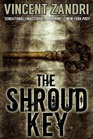 The Shroud Key: A Chase Baker Thriller (CHASE BAKER SERIES) (Volume 1)