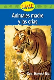 Animales madre y las cr?as: Emergent (Nonfiction Readers)